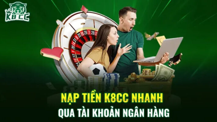 Hướng Dẫn Nạp Tiền K8CC Chi Tiết từng Bước